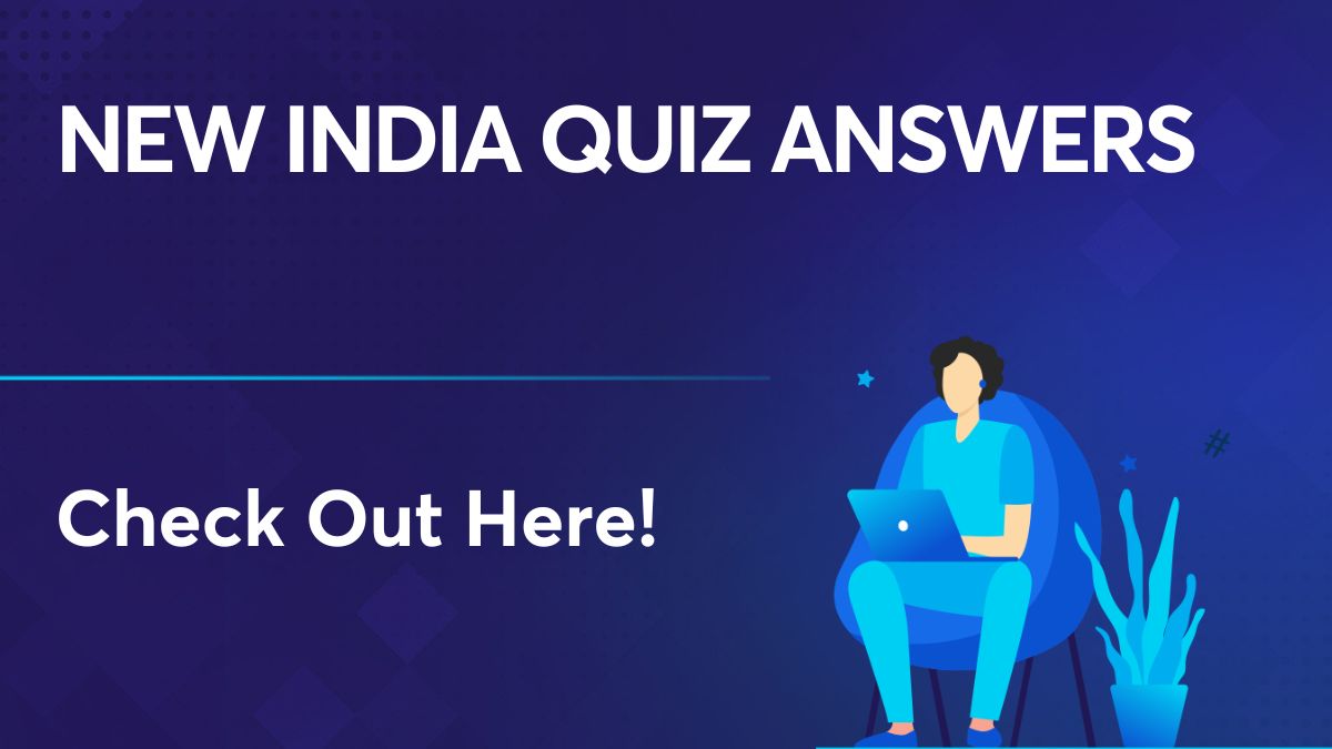 New India Quiz Answers