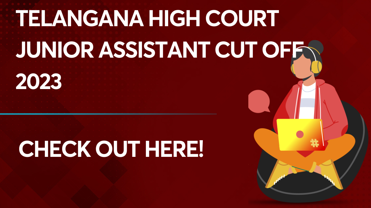 Telangana High Court Junior Assistant Cut Off 2023: Check Out Here