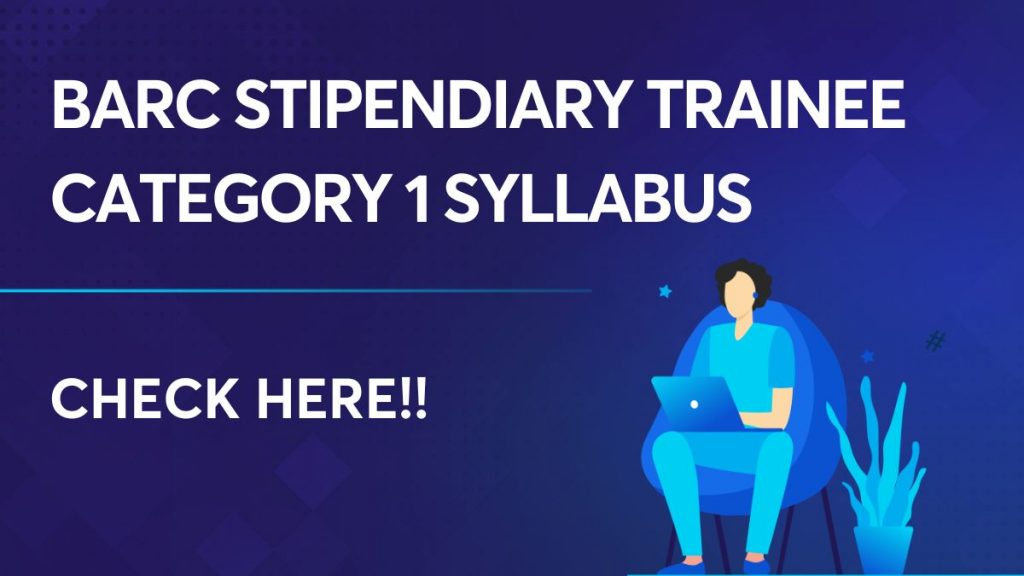 BARC Stipendiary Trainee Category 1 Syllabus