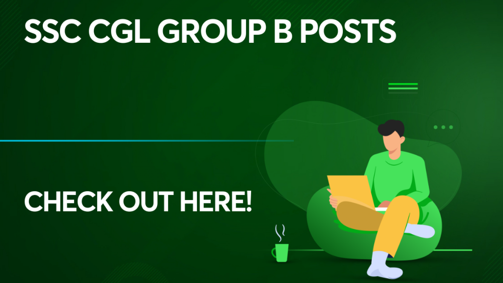 SSC CGL Group B posts