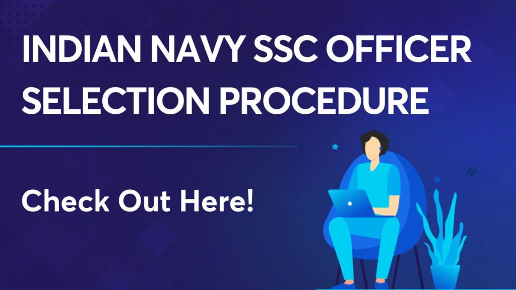Indian Navy SSC Officer Selection Procedure