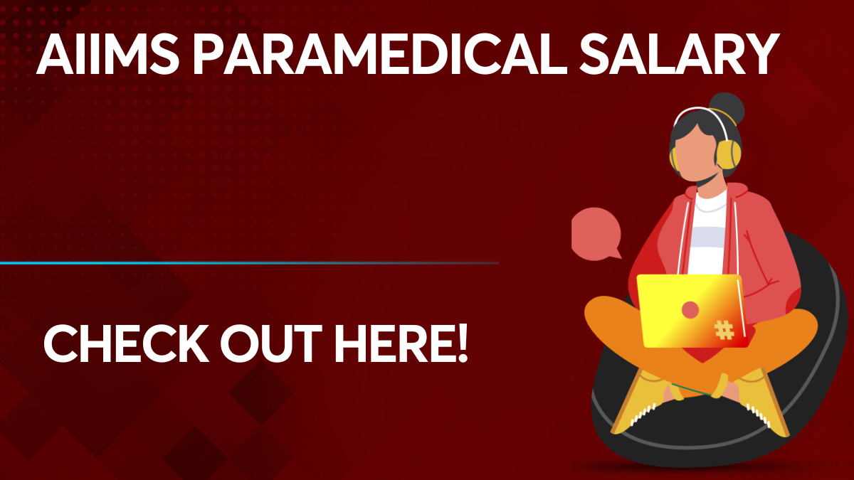 AIIMS Paramedical Salary