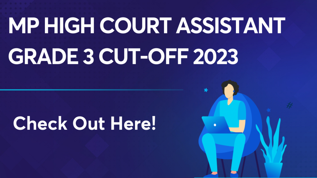 MP High Court Assistant Grade 3 Cut-Off 2023