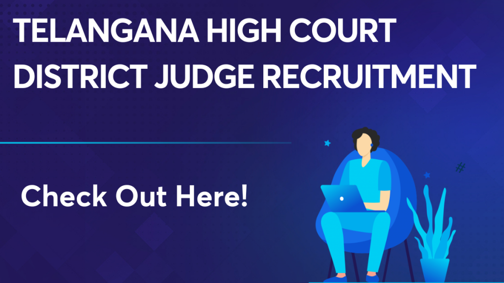 Telangana High Court District Judge Recruitment