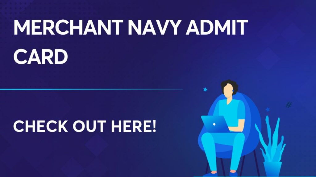 Merchant Navy Admit Card