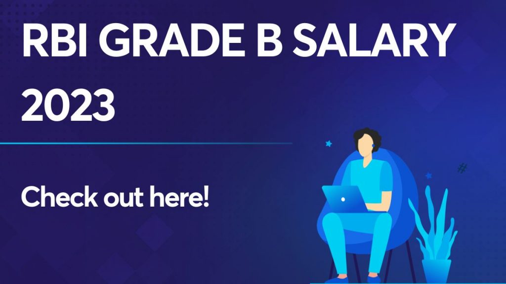 RBI Grade B Salary 2023