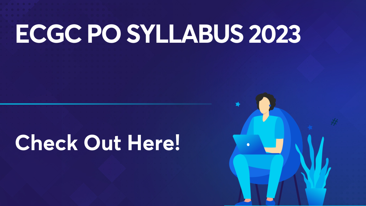 ECGC PO Syllabus 2023