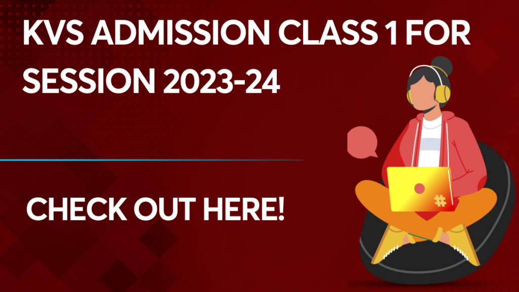 KVS admission class 1 for session 2023-24