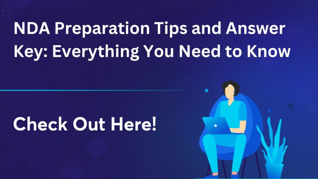 NDA Preparation Tips and Answer Key Everything You Need to Know