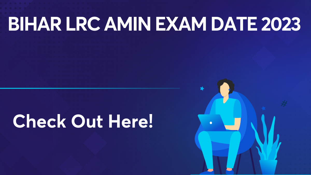 Bihar LRC Amin Exam Date 2023