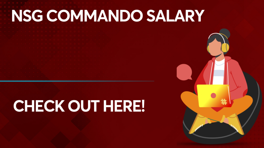 NSG Commando Salary