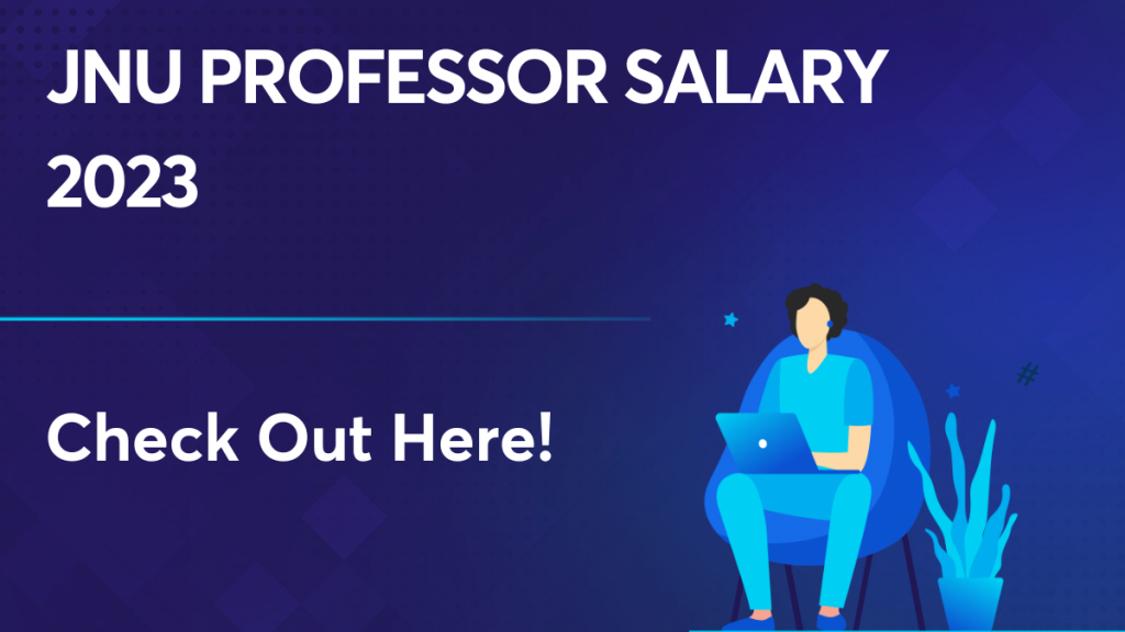 JNU Professor Salary 2023