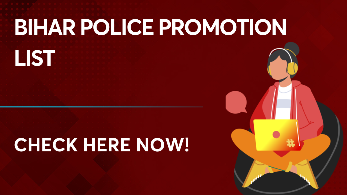 Bihar Police Promotion List: Know The Promotion In Bihar Police