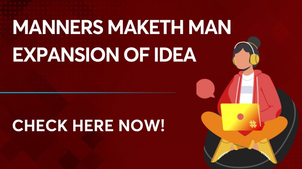 Manners maketh man expansion of idea
