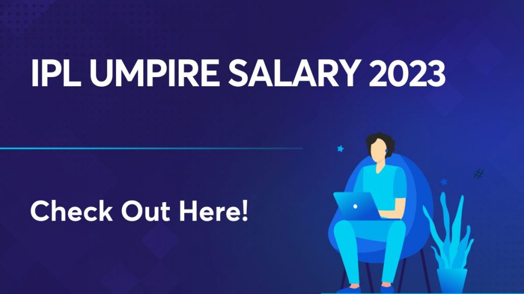 IPL Umpire Salary 2023