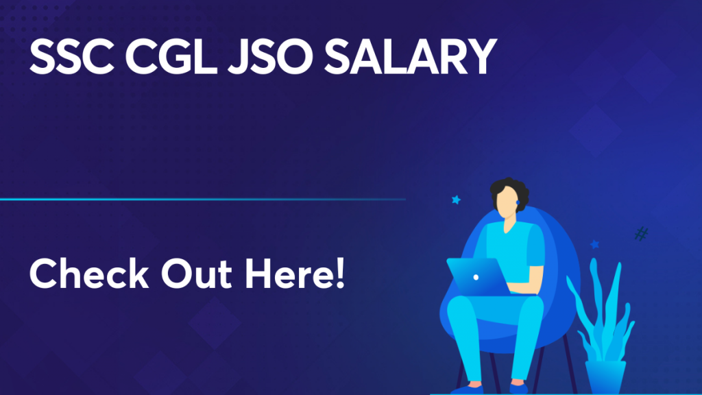 SSC CGL JSO Salary