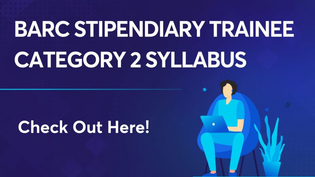 BARC Stipendiary Trainee Category 2 Syllabus