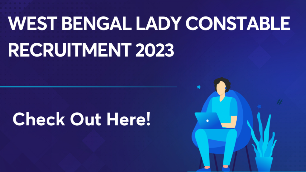 West Bengal Lady Constable Recruitment 2023
