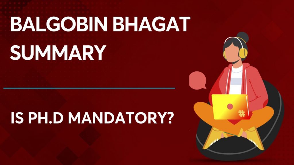 Balgobin Bhagat Summary