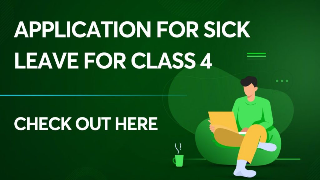 application for Sick Leave for Class 4