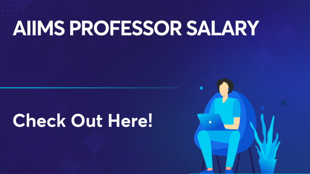 AIIMS Professor Salary