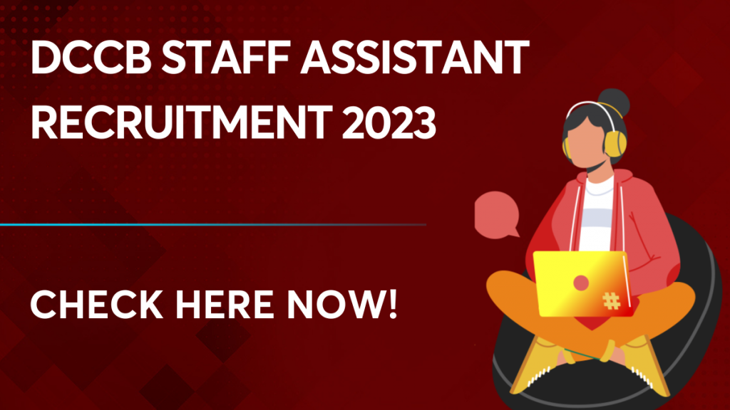 DCCB Staff Assistant Recruitment 2023