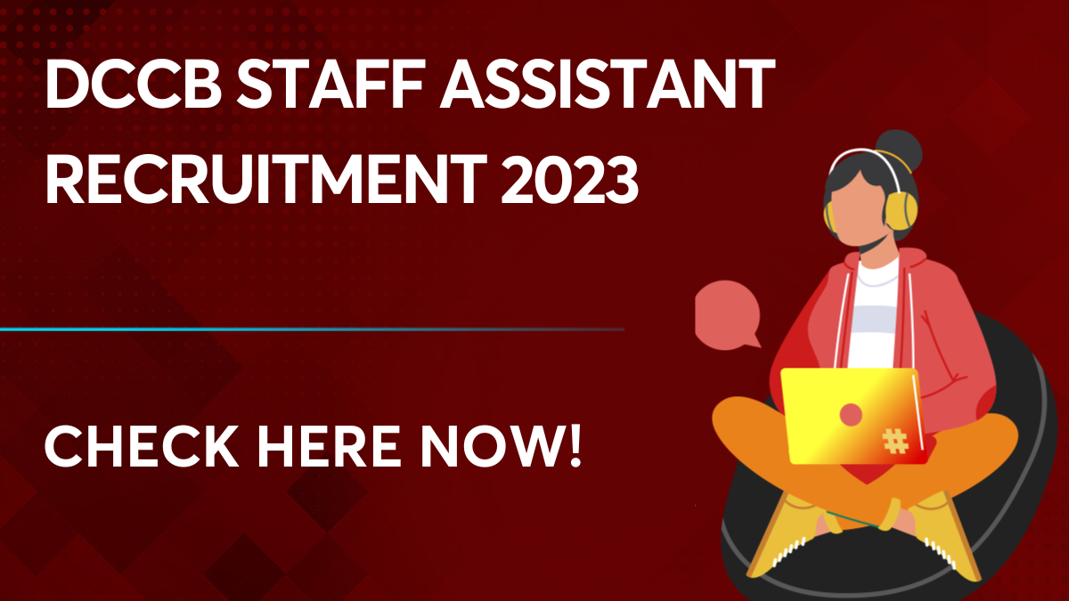 dccb-staff-assistant-recruitment-2023-download-the-notification