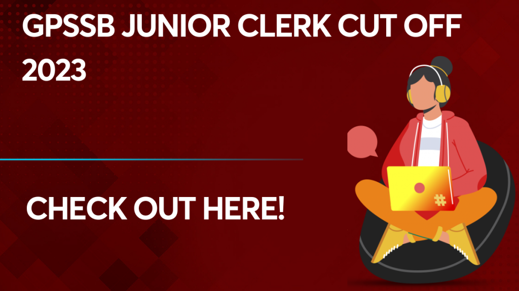 GPSSB Junior Clerk Cut Off 2023