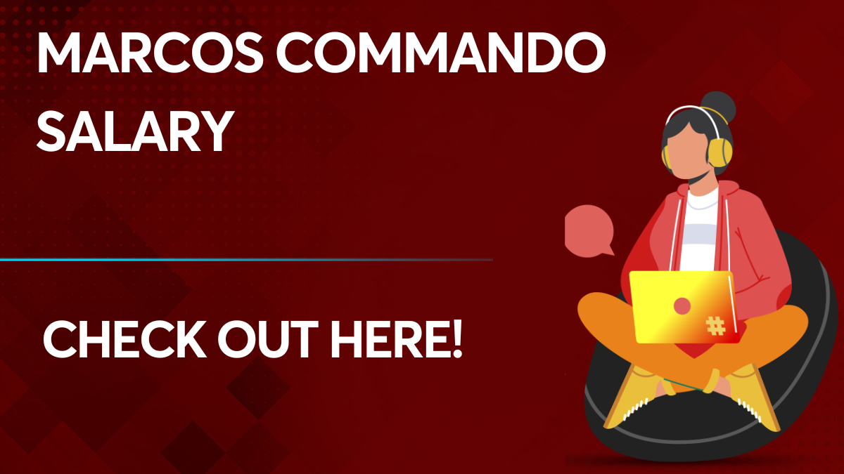 MARCOS Commando Salary
