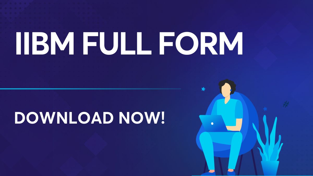 IIBM Full Form