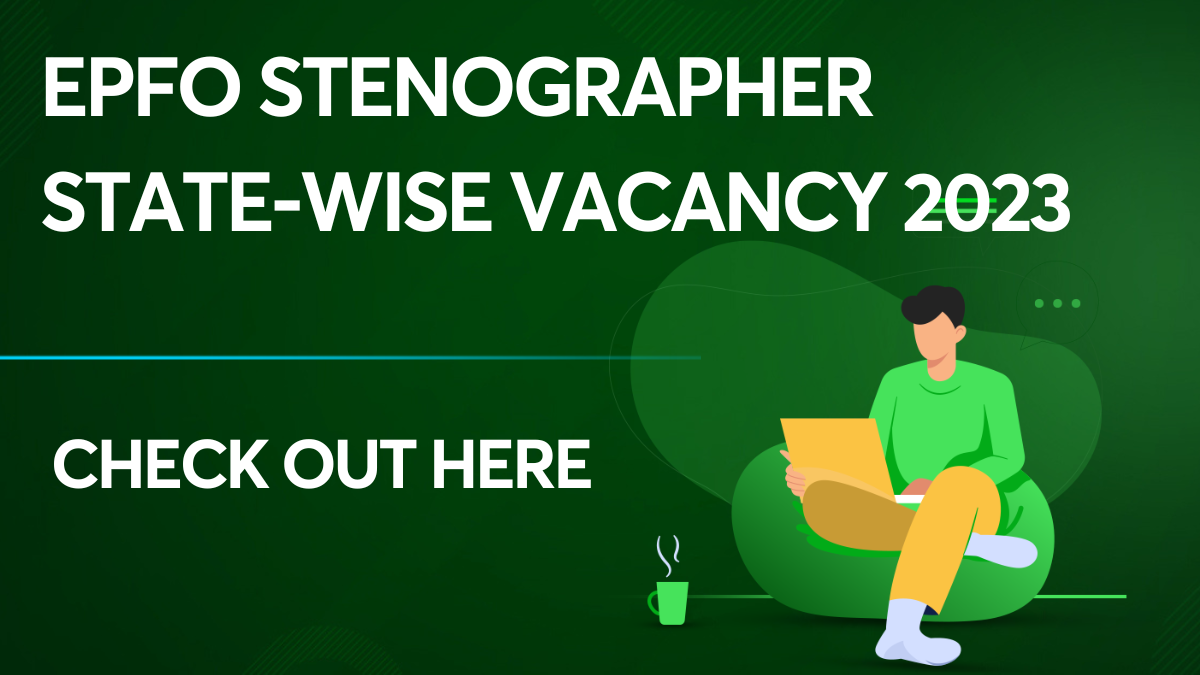 EPFO Stenographer State-wise vacancy 2023