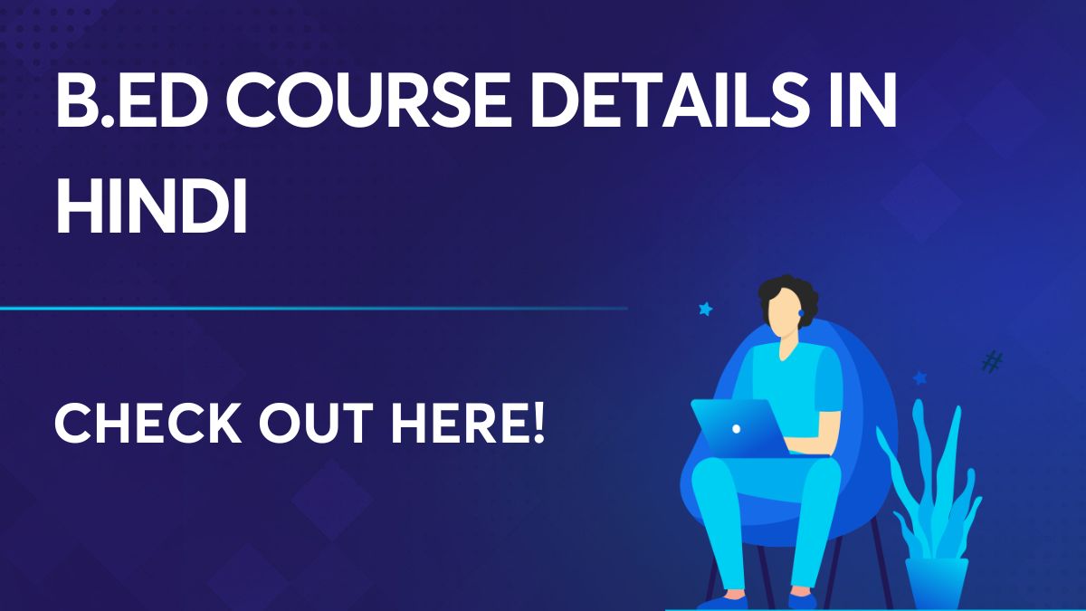 B.ed Course Details in Hindi