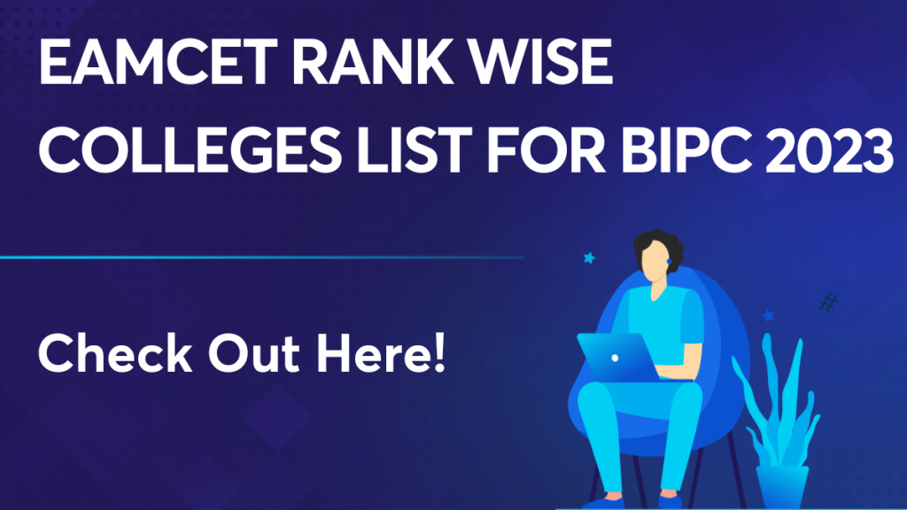 EAMCET Rank Wise Colleges List for BIPC 2023