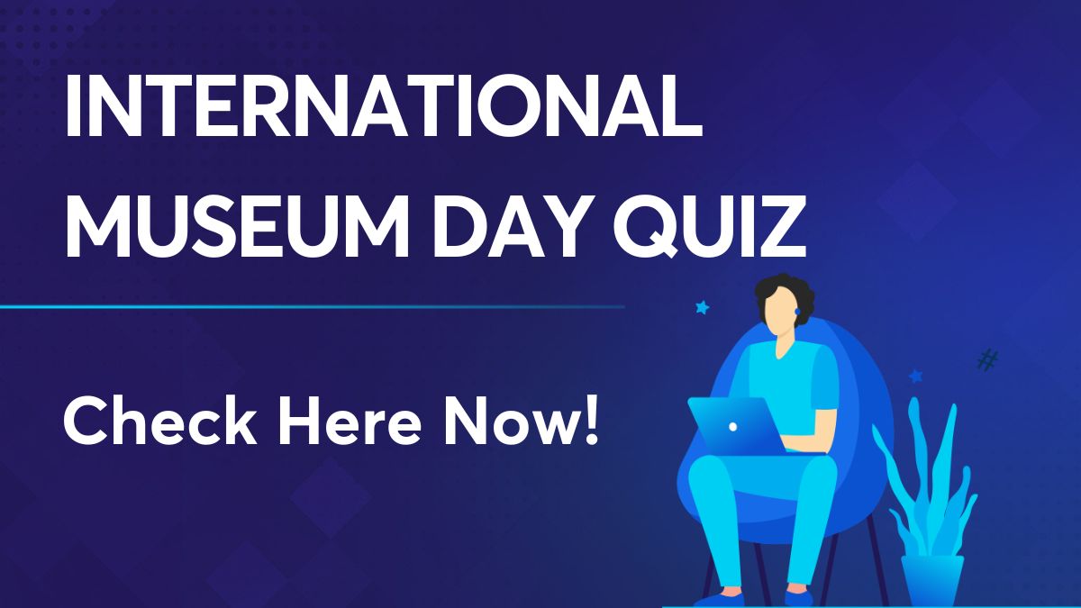 International Museum Day Quiz