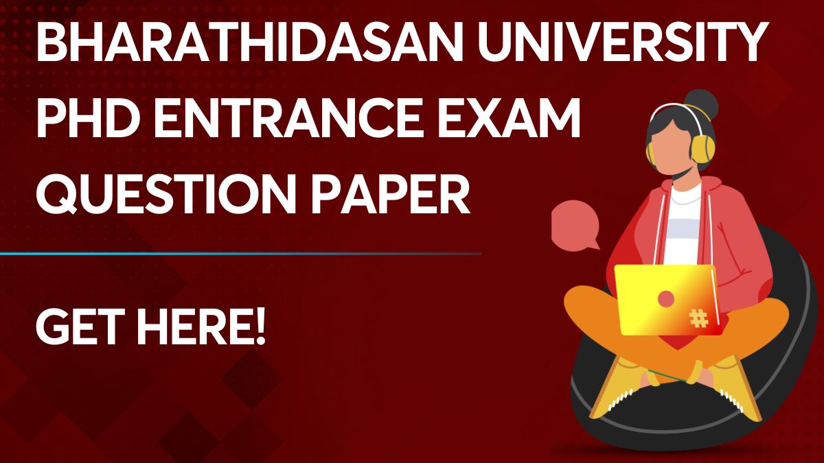 Bharathidasan University PHD Entrance Exam Question Paper