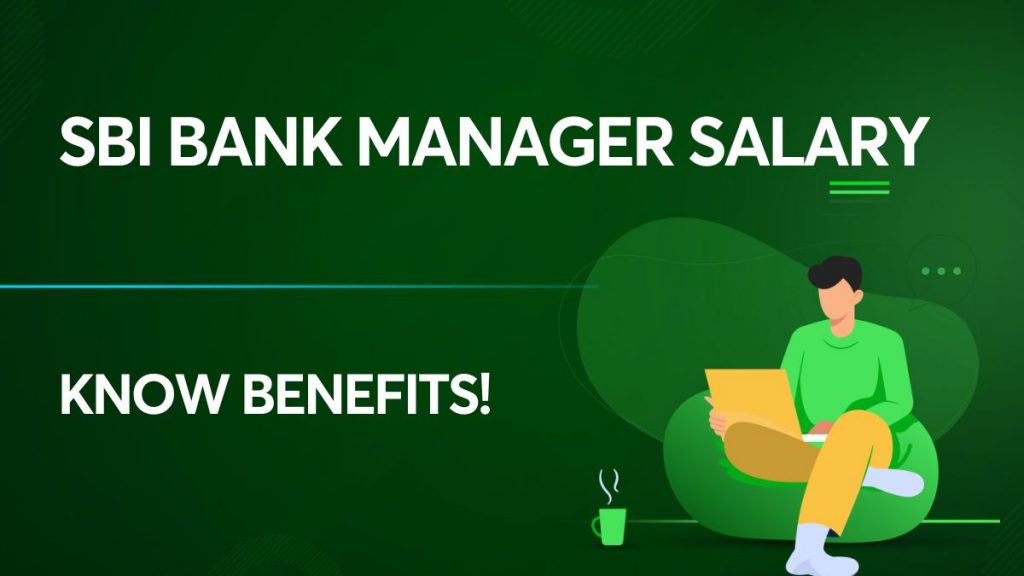 SBI Bank Manager Salary
