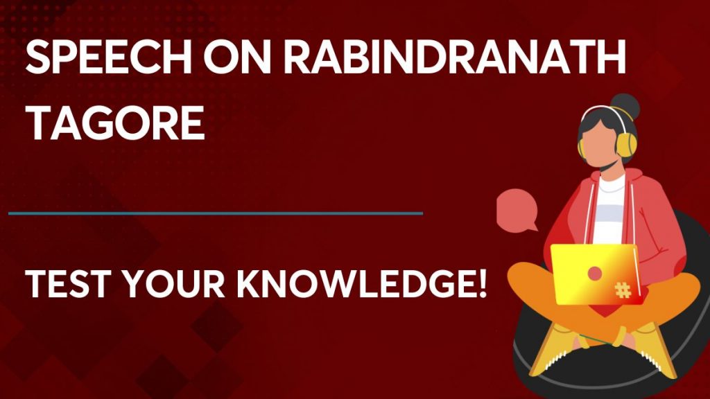 Speech on Rabindranath Tagore