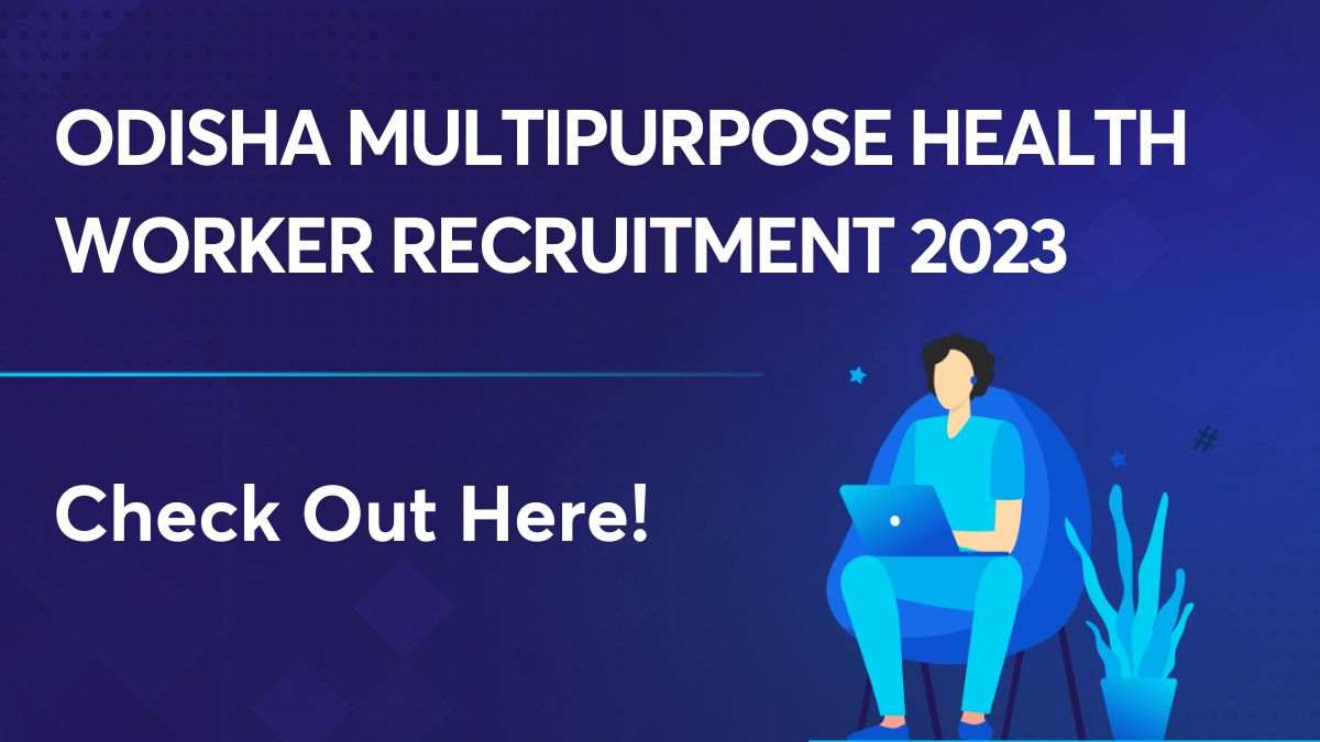 Odisha Multipurpose Health Worker Recruitment