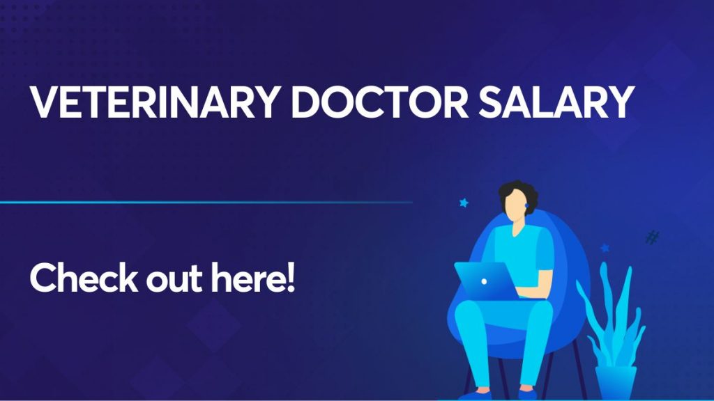 Veterinary Doctor Salary