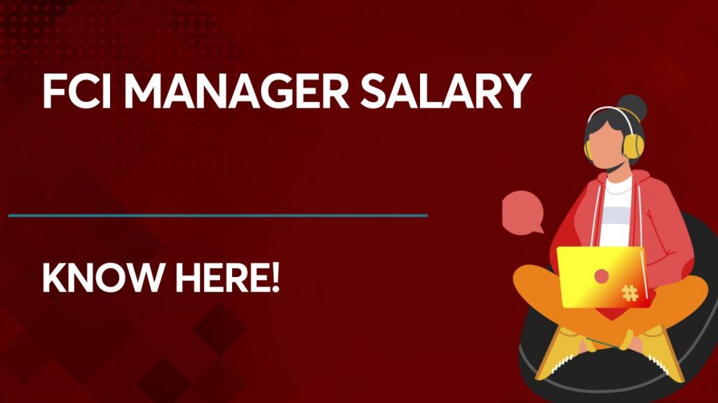 FCI Manager Salary