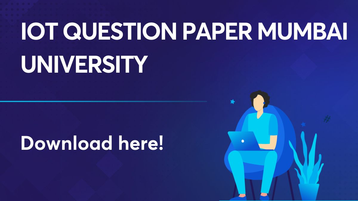 IoT Question Paper Mumbai University