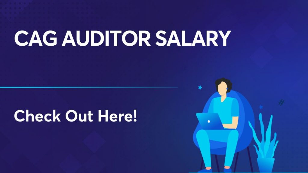 CAG Auditor Salary