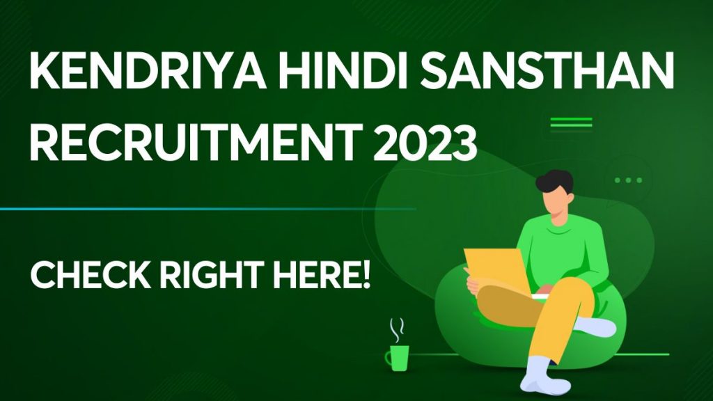 Kendriya Hindi Sansthan Recruitment 2023