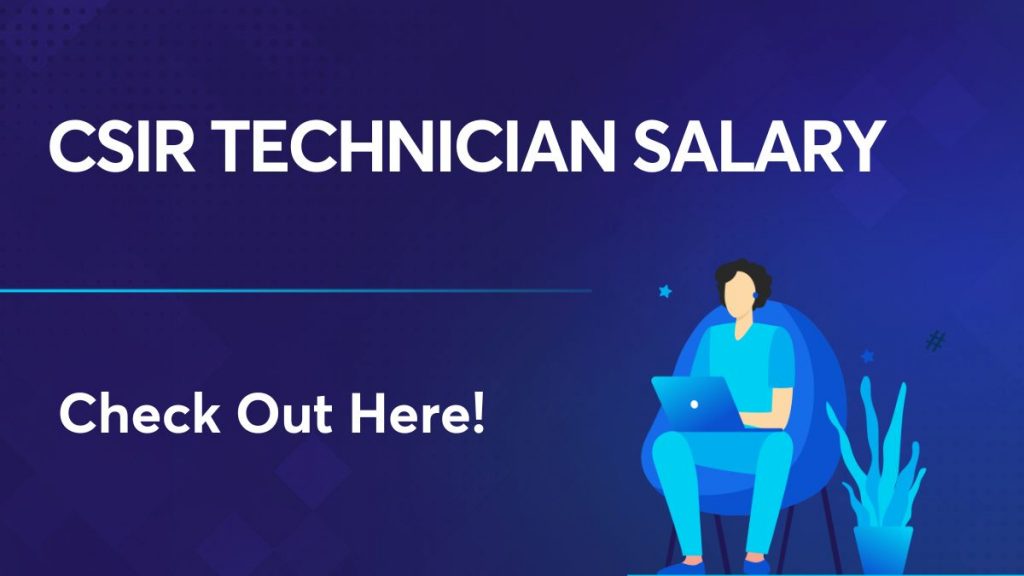 CSIR Technician Salary