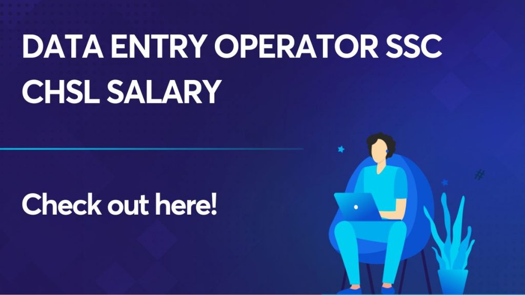 Data Entry Operator SSC CHSL Salary