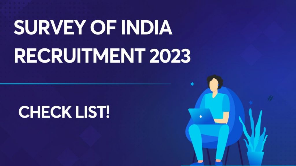Survey of India Recruitment 2023
