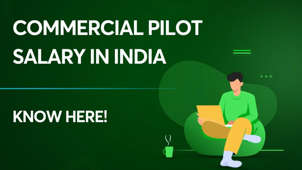 Commercial Pilot Salary in India