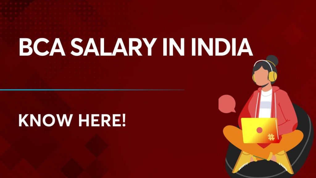 BCA Salary In India