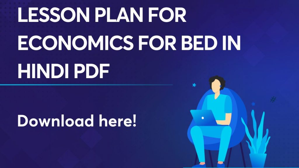 Lesson Plan for Economics for BEd in Hindi PDF