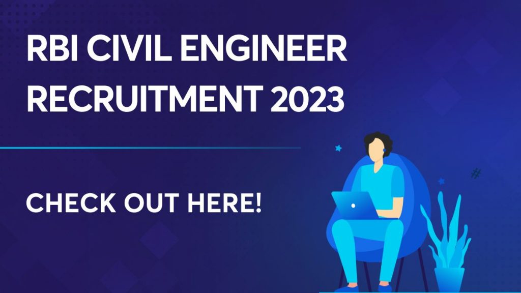 RBI Civil Engineer Recruitment 2023